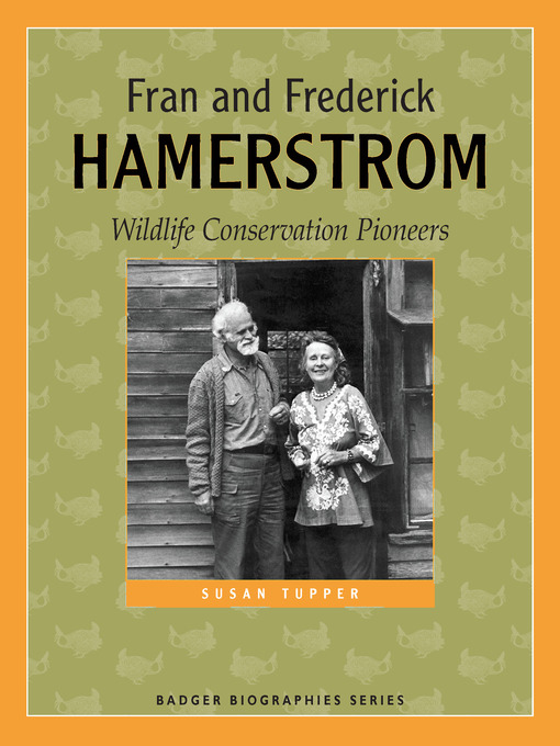 Title details for Fran and Frederick Hamerstrom by Susan Tupper - Available